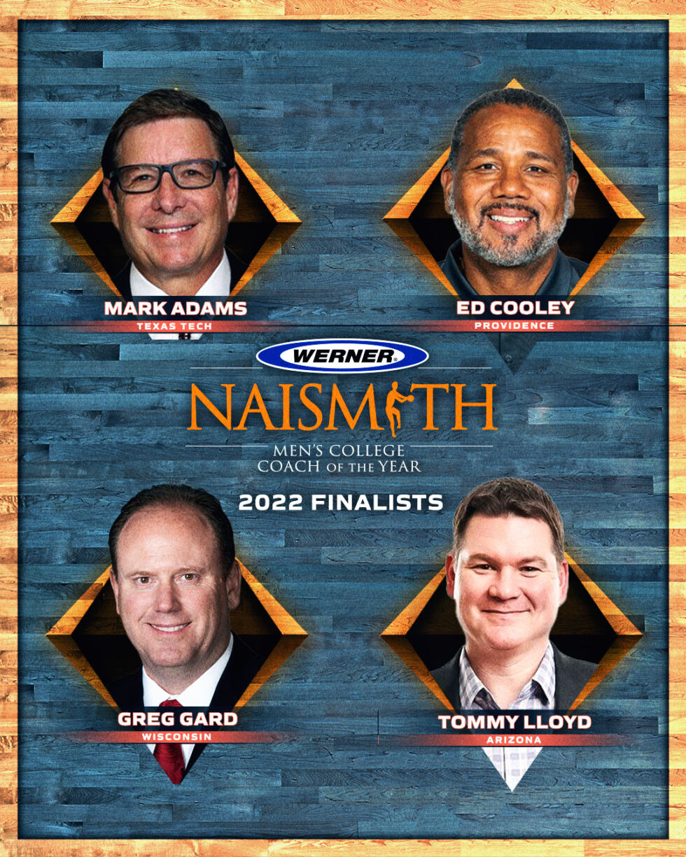 2022 Werner Ladder Naismith Men’s & Women’s Coach of the Year Finalists